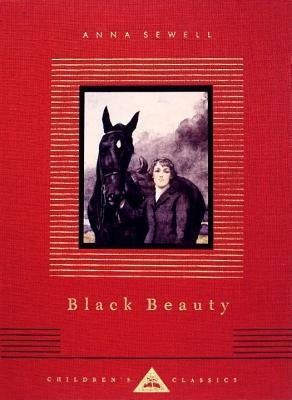 Black Beauty: Illustrated by Lucy Kemp Welch by Sewell, Anna