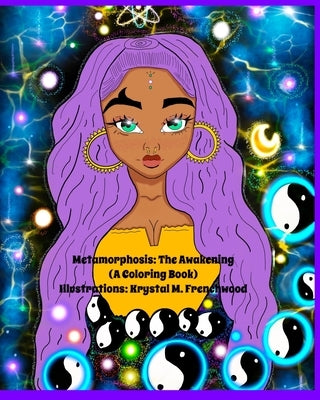 Metamorphosis: The Awakening (A Coloring Book) by Frenchwood, Krystal