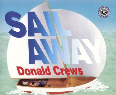 Sail Away by Crews, Donald