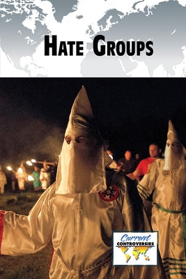 Hate Groups by Furgang, Adam