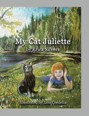 My Cat Juliette by Silvers, Erica