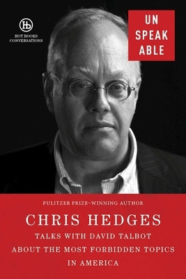 Unspeakable by Hedges, Chris