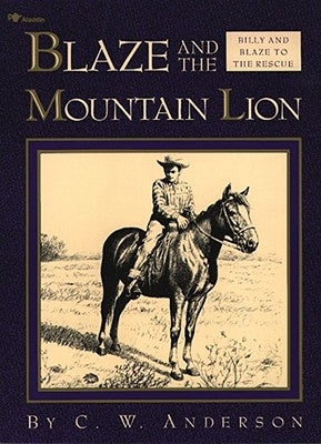 Blaze and the Mountain Lion by Anderson, C. W.