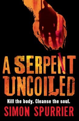 Serpent Uncoiled by Spurrier, Simon