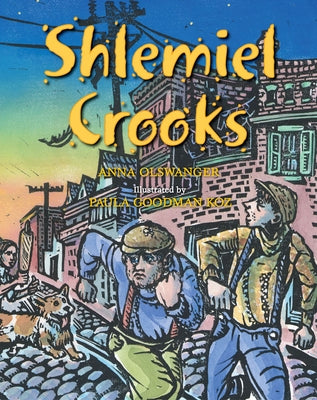 Shlemiel Crooks by Olswanger, Anna