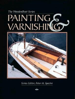 Painting and Varnishing by Wooden Boat Magazine