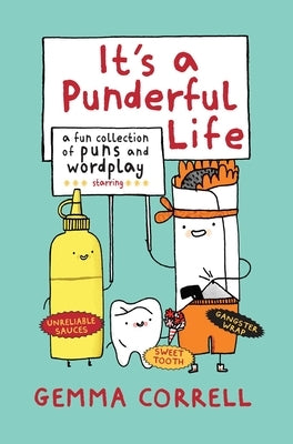 It's a Punderful Life: A Fun Collection of Puns and Wordplay by Correll, Gemma