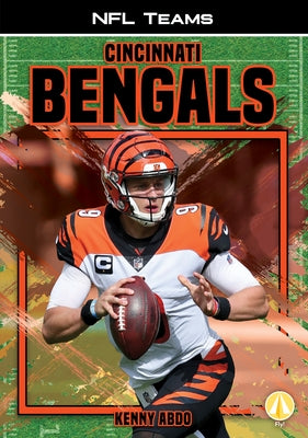 Cincinnati Bengals by Abdo, Kenny