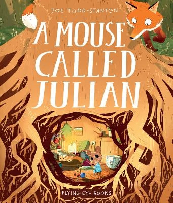 A Mouse Called Julian by Todd-Stanton, Joe