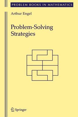 Problem-Solving Strategies by Engel, Arthur