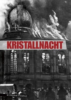 Kristallnacht by Fitzgerald, Stephanie