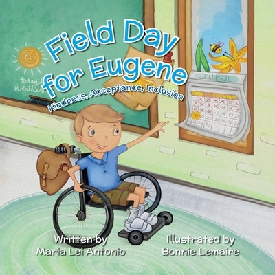 Field Day for Eugene: Kindness, Acceptance, Inclusion by Antonio, Maria Lei
