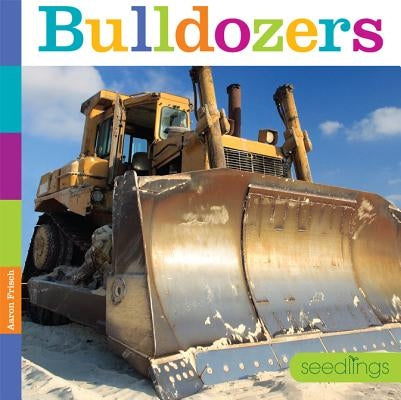 Bulldozers by Frisch, Aaron