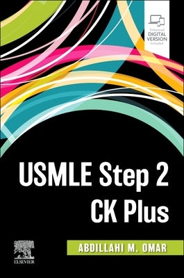 USMLE Step 2 Ck Plus by Omar, Abdillahi