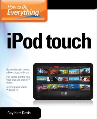 How to Do Everything iPod Touch by Hart-Davis, Guy