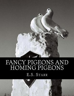 Fancy Pigeons and Homing Pigeons by Chambers, Jackson