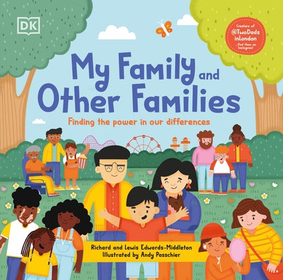My Family and Other Families: Finding the Power in Our Differences by Edwards-Middleton, Lewis