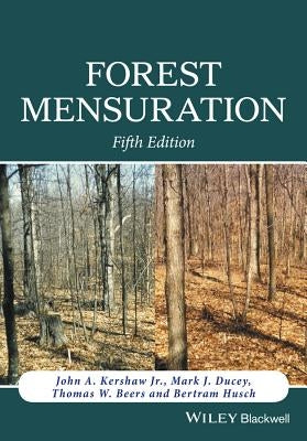 Forest Mensuration 5e C by Kershaw