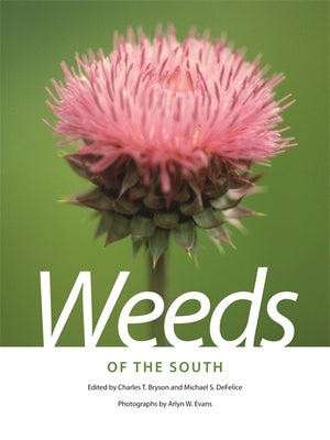 Weeds of the South by Wiese, Alan F.