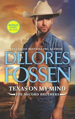 Texas on My Mind: A Western Romance by Fossen, Delores