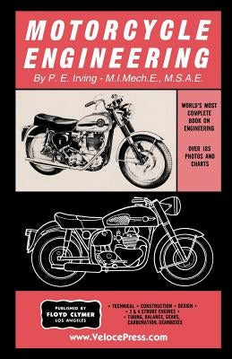 Motorcycle Engineering by Irving, P. E.