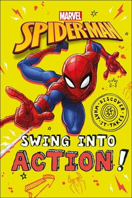 Marvel Spider-Man Swing Into Action! by Last, Shari