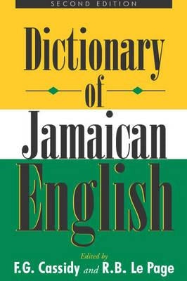 Dictionary of Jamaican English by Cassidy, F. G.