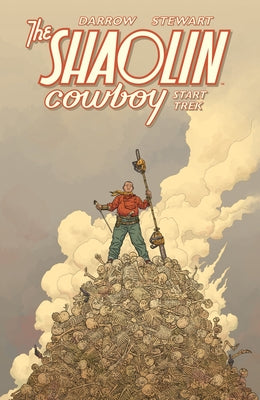 Shaolin Cowboy: Start Trek by Darrow, Geof