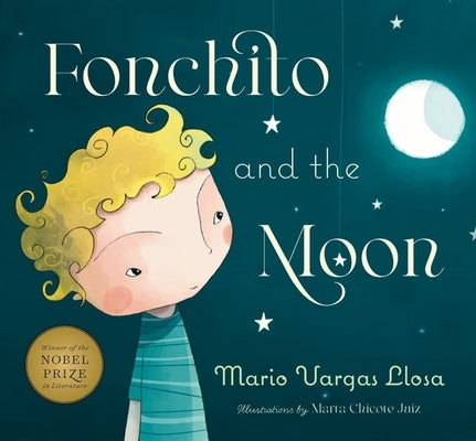 Fonchito and the Moon by Llosa, Mario Vargas