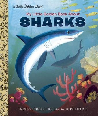 My Little Golden Book about Sharks by Bader, Bonnie