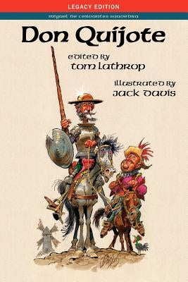 Don Quijote: Legacy Edition (Cervantes) by De Cervantes Saavedra, Miguel