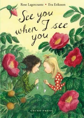 See You When I See You by Lagercrantz, Rose