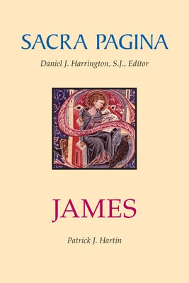 Sacra Pagina: James: Volume 14 by Hartin, Patrick J.