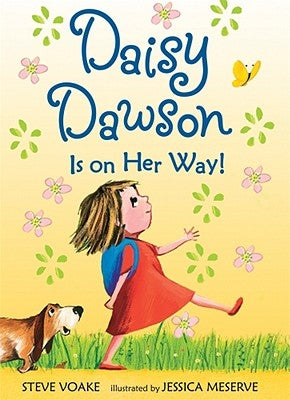 Daisy Dawson Is on Her Way! by Voake, Steve