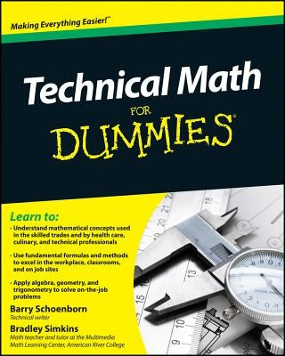 Technical Math For Dummies by Schoenborn, Barry