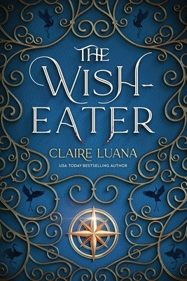 The Wish-Eater by Luana, Claire