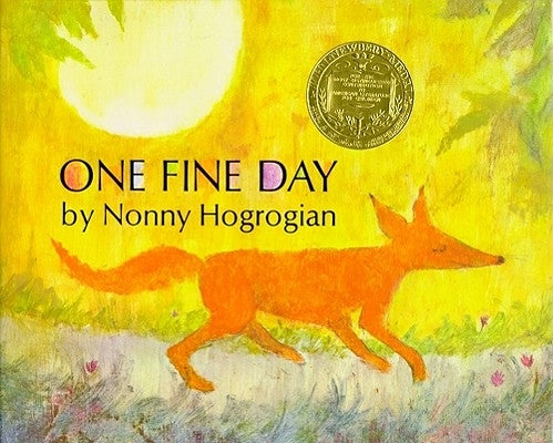One Fine Day by Hogrogian, Nonny