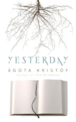 Yesterday by Krist&#243;f, &#193;gota