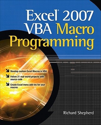 Excel 2007 VBA Macro Programming by Shepherd, Richard