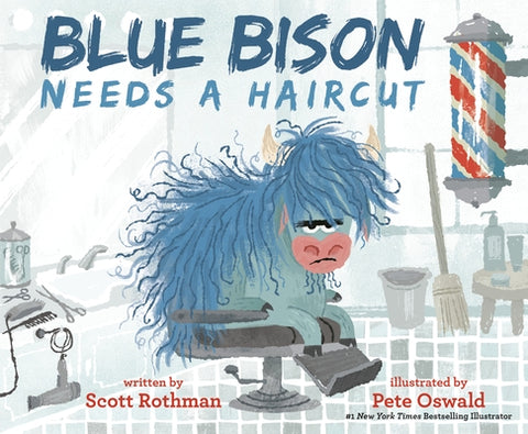 Blue Bison Needs a Haircut by Rothman, Scott