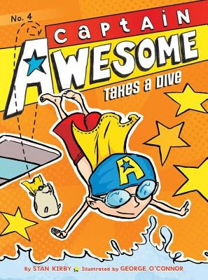Captain Awesome Takes a Dive: Volume 4 by Kirby, Stan