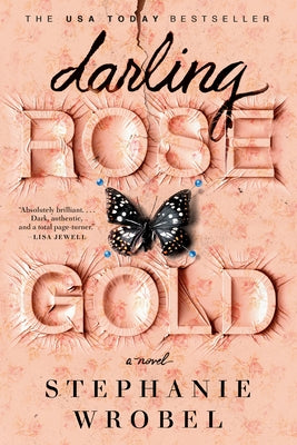 Darling Rose Gold by Wrobel, Stephanie