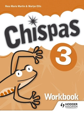 Chispas: Workbook Level 3 by Martin, Rosa Maria