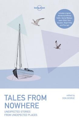 Lonely Planet Tales from Nowhere 3 by Cahill, Tim