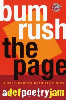 Bum Rush the Page: A Def Poetry Jam by Medina, Tony