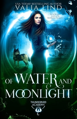 Of Water and Moonlight by Lind, Valia