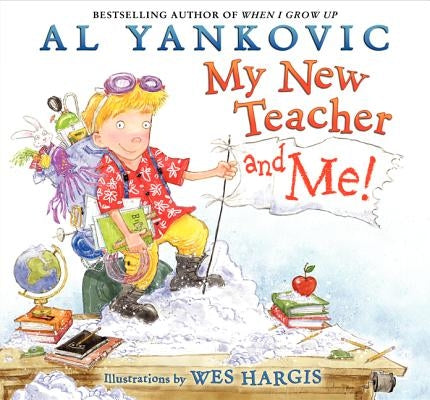 My New Teacher and Me! by Yankovic, Al