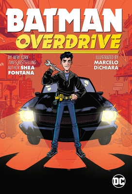 Batman: Overdrive by Fontana, Shea