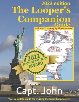 The Looper's Companion Guide: Cruising America's Great Loop by Wright, John