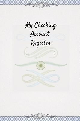 My Checking Account Register: 6 Column Payment Record Checkbook Ledger (Pocket Edition) by Ninjas, Notebook